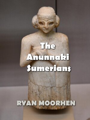 cover image of The Anunnaki Sumerians